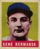 1949 Leaf #102 Gene Hermanski (a): "Hermansk"